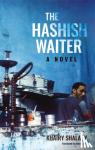 Shalaby, Khairy - The Hashish Waiter