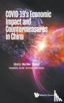  - Covid-19's Economic Impact And Countermeasures In China