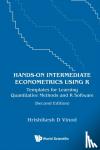 Vinod, Hrishikesh D (Fordham Univ, Usa) - Hands-on Intermediate Econometrics Using R: Templates For Learning Quantitative Methods And R Software - Templates for Learning Quantitative Methods and R Software (Second Edition)