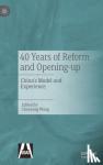 - 40 Years of Reform and Opening-up - China's Model and Experience