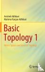 Adhikari, Avishek, Adhikari, Mahima Ranjan - Basic Topology 1