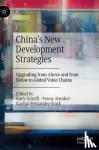  - China's New Development Strategies - Upgrading from Above and from Below in Global Value Chains