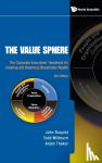 Thakor, Anjan (Washington Univ In St Louis, Usa), Milbourn, Todd (Washington Univ In St Louis, Usa), Boquist, John A (Indiana Univ Bloomington, Usa) - Value Sphere, The: The Corporate Executives' Handbook For Creating And Retaining Shareholder Wealth (4th Edition)