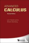 Loomis, Lynn Harold (.), Sternberg, Shlomo Zvi (Harvard Univ, Usa) - Advanced Calculus (Revised Edition) - Revised Edition