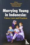  - Marrying Young in Indonesia - Voices, Laws and Practices