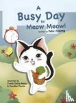 Cheong, Felix - A Busy Day for Meow Meow
