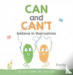 Brandy - Can and Can't Believe in Themselves