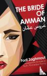 Zaghmout, Fadi - Bride of Amman, the