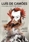 Camoes, Luis de - Luis de Camoes - A Global Poet for Today