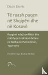 Everts, Daan - Të ruash paqen në Shqipëri dhe në Kosovë