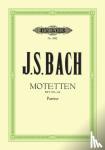 Bach, Johann Sebastian - Motetten BWV 225-231 - für 4- bis 8-stimmigen gemischten Chor