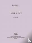 Balogh, Mate - Three Songs for Solo Viola
