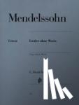 Mendelssohn-Bartholdy, Felix - Lieder ohne Worte
