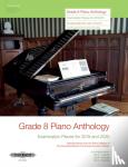  - GRADE 8 PIANO ANTHOLOGY EXAMINATION 2019