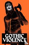 Ma, Mike - Gothic Violence