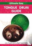 Winter, Helen - Ultimate Easy Tongue Drum Guide - Even if you've never played music before