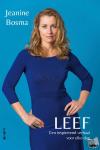 Bosma, Jeanine - LEEF - een inspirerend verhaal voor elke dag