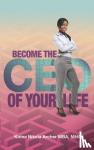Archer Mba Mha, Kirina Nikola - Become The CEO of YOUR Life
