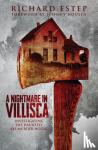 Estep, Richard - A Nightmare in Villisca - Investigating the Haunted Axe Murder House