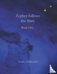 Edmeades, Linley - Zephyr follows the stars - Book one