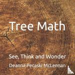 Pecaski McLennan, Deanna - Tree Math
