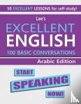 Lee, Kevin - Lee's Excellent English - Start Speaking Now! - Arabic Edition