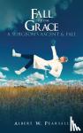 Pearsall, Albert W. - Fall from Grace