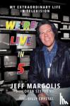 Margolis, Jeff - We're Live in 5
