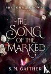Gaither, S M - The Song of the Marked