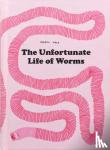 Vola, Noemi - The Unfortunate Life Of Worms
