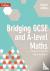 Bridging GCSE and A-level M...