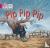 Pip Pip Pip - Band 01a/Pink a