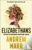 Elizabethans - A History of...