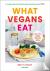 What Vegans Eat - A Cookboo...