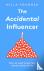 The Accidental Influencer -...