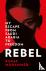 Rebel - My Escape from Saud...