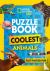 Puzzle Book Coolest Animals...