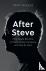 After Steve - How Apple Bec...