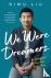 We Were Dreamers - An Immig...