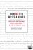 How Not to Write a Novel - ...