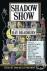 Shadow Show - All-New Stori...