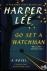 Go Set a Watchman - A Novel