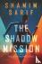The Shadow Mission