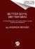 Better Boys, Better Men - T...
