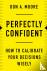 Perfectly Confident - How t...