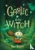 Garlic and the Witch