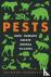Pests - How Humans Create A...