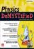 Physics DeMYSTiFieD, Second...
