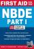 First Aid for the NBDE Part...