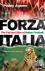 Forza Italia - The Fall and...